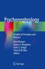 Image for Psychonephrology  : a guide to principles and practice