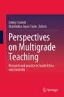 Image for Perspectives on Multigrade Teaching: Research and Practice in South Africa and Australia