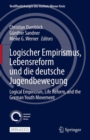Image for Logischer Empirismus, Lebensreform und die deutsche Jugendbewegung: Logical Empiricism, Life Reform, and the German Youth Movement : 32