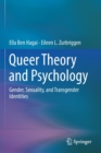 Image for Queer theory and psychology  : gender, sexuality, and transgender identities