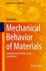 Image for Mechanical Behavior of Materials : Fundamentals, Analysis, and Calculations