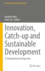 Image for Innovation, Catch-up and Sustainable Development : A Schumpeterian Perspective