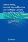 Image for Essential writing, communication and narrative skills for medical scientists before and after the COVID era