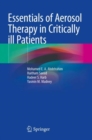Image for Essentials of Aerosol Therapy in Critically ill Patients