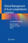 Image for Clinical Management of Acute Lymphoblastic Leukemia