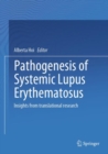 Image for Pathogenesis of Systemic Lupus Erythematosus