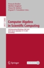 Image for Computer Algebra in Scientific Computing: 23rd International Workshop, CASC 2021, Sochi, Russia, September 13-17, 2021, Proceedings : 12865