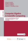 Image for Computer Algebra in Scientific Computing : 23rd International Workshop, CASC 2021, Sochi, Russia, September 13-17, 2021, Proceedings