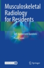 Image for Musculoskeletal Radiology for Residents: Self-Assessment Questions