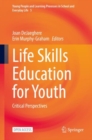 Image for Life Skills Education for Youth: Critical Perspectives