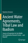 Image for Ancient Water Agreements, Tribal Law and Ibadism