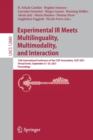 Image for Experimental IR Meets Multilinguality, Multimodality, and Interaction : 12th International Conference of the CLEF Association, CLEF 2021, Virtual Event, September 21–24, 2021, Proceedings