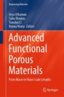 Image for Advanced Functional Porous Materials: From Macro to Nano Scale Lengths