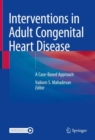 Image for Interventions in Adult Congenital Heart Disease