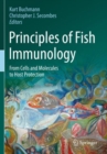Image for Principles of fish immunology  : from cells and molecules to host protection