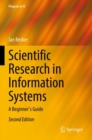 Image for Scientific Research in Information Systems : A Beginner&#39;s Guide
