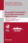 Image for Responsible AI and Analytics for an Ethical and Inclusive Digitized Society: 20th IFIP WG 6.11 Conference on E-Business, E-Services and E-Society, I3E 2021, Galway, Ireland, September 1-3, 2021, Proceedings : 12896