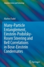 Image for Many-particle entanglement, Enstein-Podolsky-Rosen steering and bell correlations in Bose-Einstein condensates