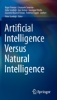 Image for Artificial Intelligence Versus Natural Intelligence