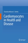 Image for Cardiomyocytes in Health and Disease
