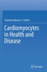 Image for Cardiomyocytes in Health and Disease