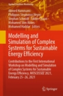 Image for Modelling and Simulation of Complex Systems for Sustainable Energy Efficiency: Contributions to the First International Workshop on Modelling and Simulation of Complex Systems for Sustainable Energy Efficiency, MOSCOSSEE&#39;2021, February 25-26, 2021