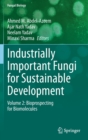 Image for Industrially Important Fungi for Sustainable Development : Volume 2: Bioprospecting for Biomolecules