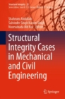 Image for Structural Integrity Cases in Mechanical and Civil Engineering