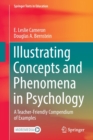 Image for Illustrating concepts and phenomena in psychology  : a teacher-friendly compendium of examples
