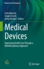 Image for Medical devices  : improving health care through a multidisciplinary approach