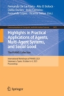 Image for Highlights in Practical Applications of Agents, Multi-Agent Systems, and Social Good. The PAAMS Collection