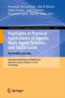 Image for Highlights in Practical Applications of Agents, Multi-Agent Systems, and Social Good. The PAAMS Collection: International Workshops of PAAMS 2021, Salamanca, Spain, October 6-9, 2021, Proceedings