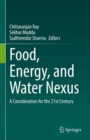 Image for Food, Energy, and Water Nexus: A Consideration for the 21st Century
