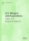 Image for U.S. Mergers and Acquisitions: Legal and Financial Aspects