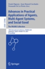 Image for Advances in Practical Applications of Agents, Multi-Agent Systems, and Social Good. The PAAMS Collection Lecture Notes in Artificial Intelligence: 19th International Conference, PAAMS 2021, Salamanca, Spain, October 6-8, 2021, Proceedings : 12946