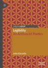 Image for Legibility: an antifascist poetics