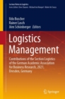 Image for Logistics Management: Contributions of the Section Logistics of the German Academic Association for Business Research, 2021, Dresden, Germany