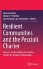 Image for Resilient communities and the peccioli charter  : towards the possibility of an Italian charter for resilient communities