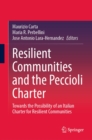 Image for Resilient Communities and the Peccioli Charter: Towards the Possibility of an Italian Charter for Resilient Communities