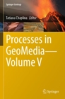 Image for Processes in GeoMedia—Volume V