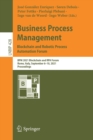 Image for Business Process Management: Blockchain and Robotic Process Automation Forum