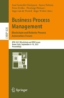 Image for Business Process Management: Blockchain and Robotic Process Automation Forum: BPM 2021 Blockchain and RPA Forum, Rome, Italy, September 6-10, 2021, Proceedings