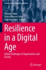 Image for Resilience in a digital age  : global challenges in organisations and society