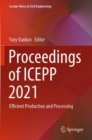 Image for Proceedings of ICEPP 2021  : efficient production and processing