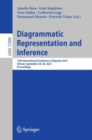 Image for Diagrammatic Representation and Inference: 12th International Conference, Diagrams 2021, Virtual, September 28-30, 2021, Proceedings