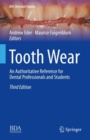 Image for Tooth wear  : an authoritative reference for dental professionals and students