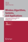 Image for Wireless Algorithms, Systems, and Applications : 16th International Conference, WASA 2021, Nanjing, China, June 25–27, 2021, Proceedings, Part II