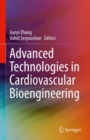 Image for Advanced Technologies in Cardiovascular Bioengineering