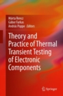 Image for Theory and Practice of Thermal Transient Testing of Electronic Components