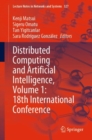 Image for Distributed Computing and Artificial Intelligence, Volume 1: 18th International Conference
